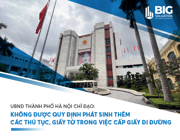 UBND thành phố Hà Nội chỉ đạo: Không được quy định phát sinh thêm các thủ tục, giấy tờ trong việc cấp giấy đi đường