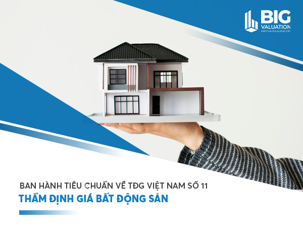 Ban hành tiêu chuẩn về Thẩm định giá Việt Nam số 11