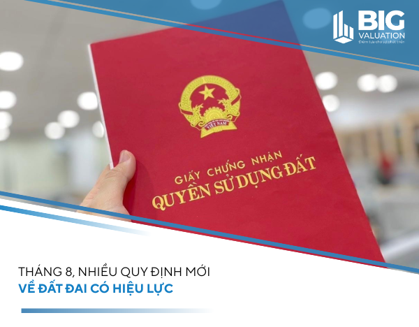 Tháng 8, nhiều quy định mới về đất đai có hiệu lực